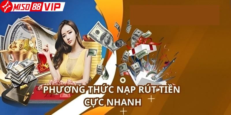 Một số lưu ý khi thác tác nạp tiền Miso88 